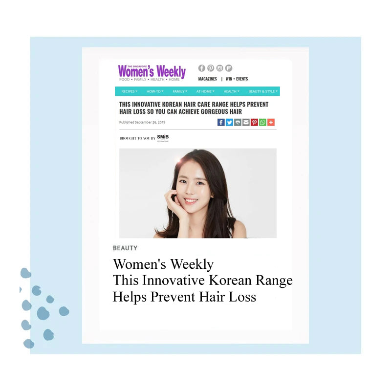Women's Weekly - This Innovative Korean Hair Care Range Helps Prevent Hair Loss So You Can Achieve Gorgeous Hair - SMiB 스미브